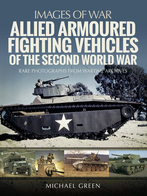 cover image of Allied Armoured Fighting Vehicles of the Second World War